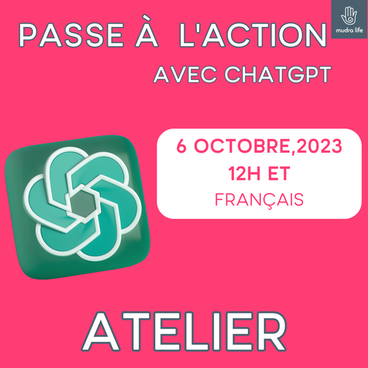 Atelier Zoom:  Passe à l'Action avec ChatGPT - 6 octobre, 2023 @ 12PM (Français)