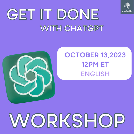 ZOOM Workshop : Get it Done with ChatGPT - October 13, 2023 @ 12PM (English)